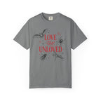 Love The Unloved T-Shirt