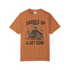 Saddle Up & Get Gone T-Shirt