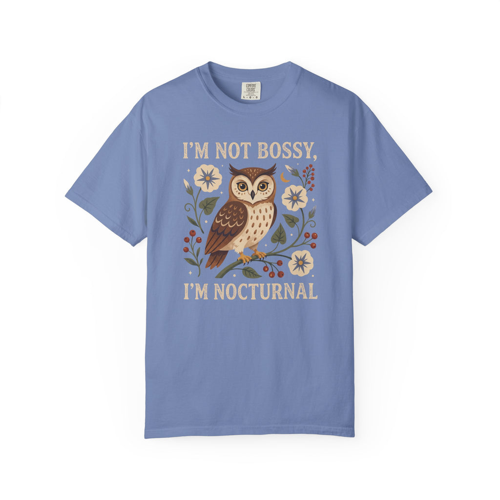 I'm Not Bossy, I'm Nocturnal Owl T-Shirt