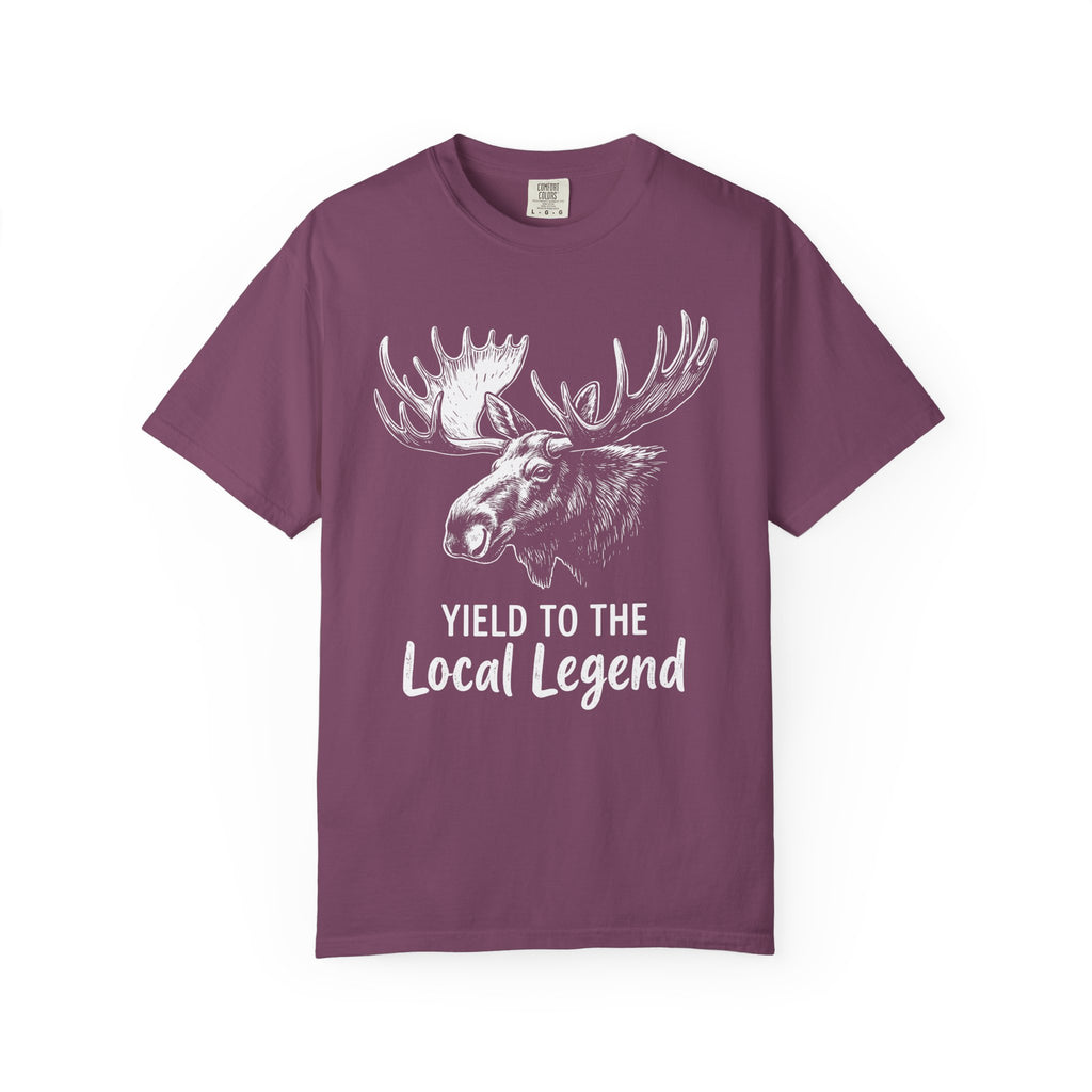 Yield To The Local Legend Moose T-Shirt