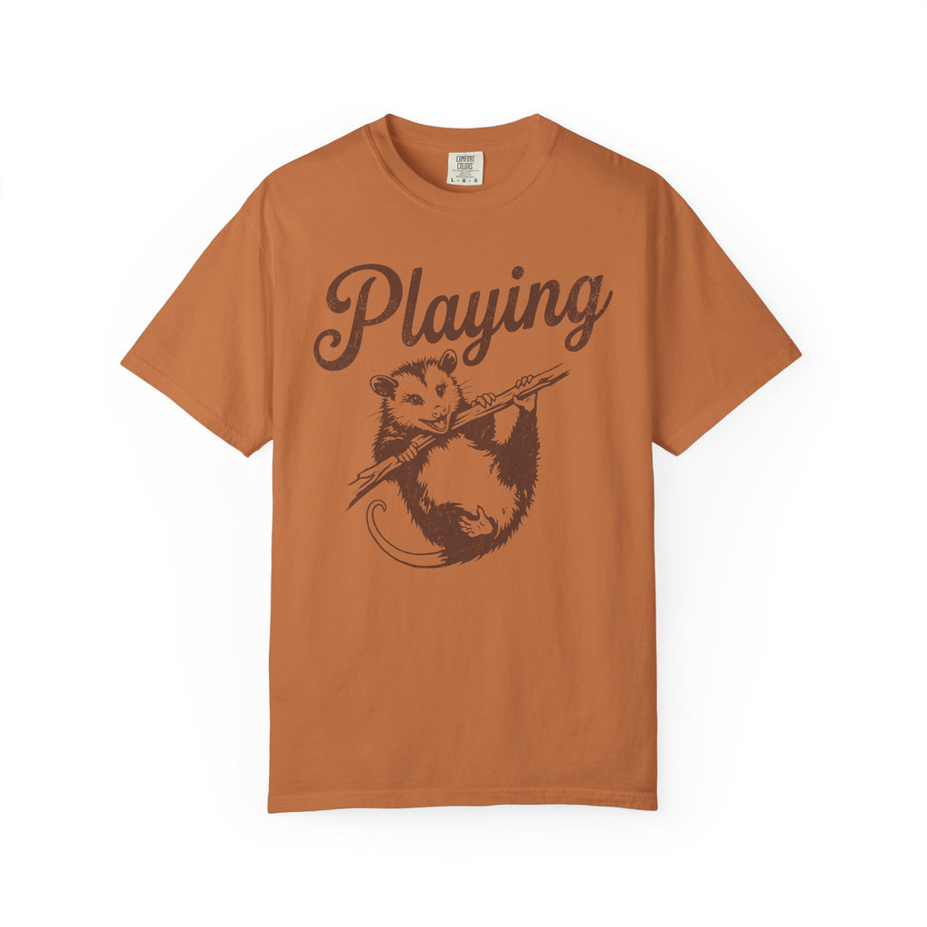Playing Possum T-Shirt