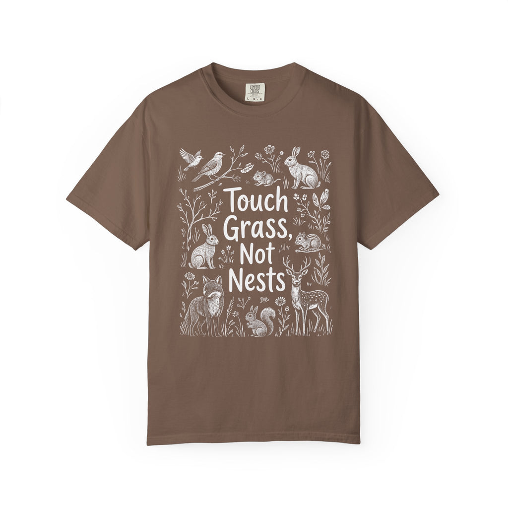 Touch Grass, Not Nests T-Shirt