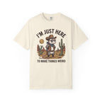 I'm Just Here To Make Things Weird Possum T-Shirt