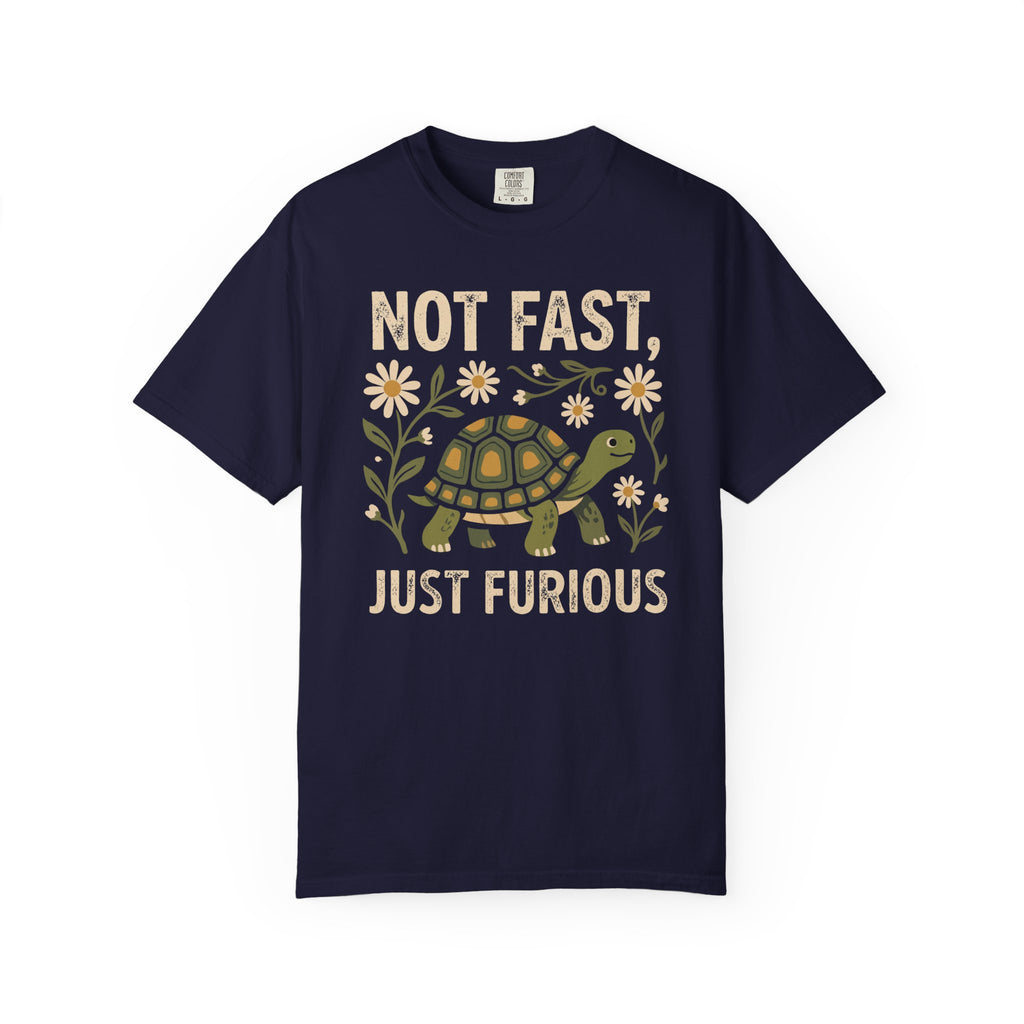 Not Fast Just Furious Tortoise T-Shirt