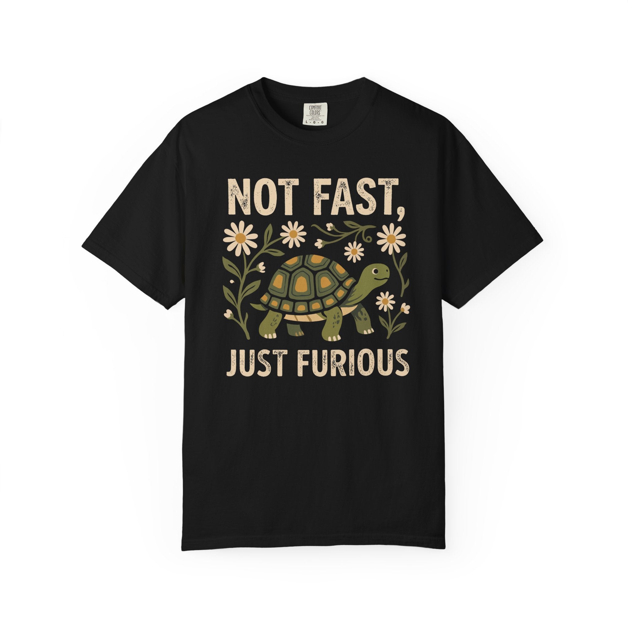 Not Fast Just Furious Tortoise T-Shirt
