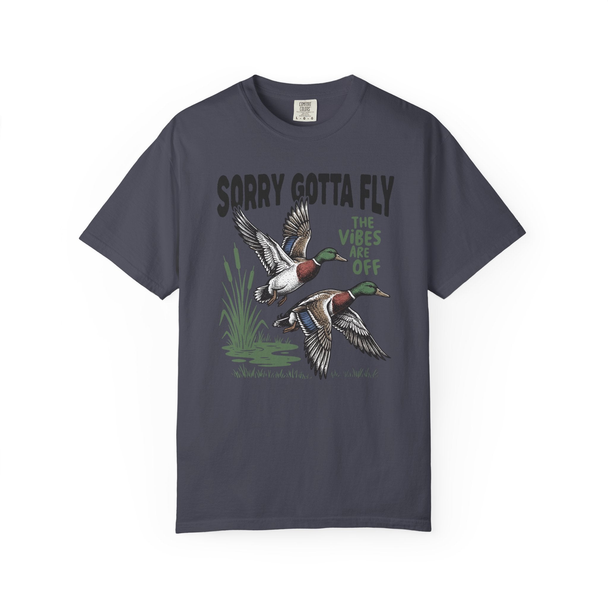 Sorry Gotta Fly Mallard Duck T-Shirt