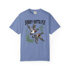 Sorry Gotta Fly Mallard Duck T-Shirt