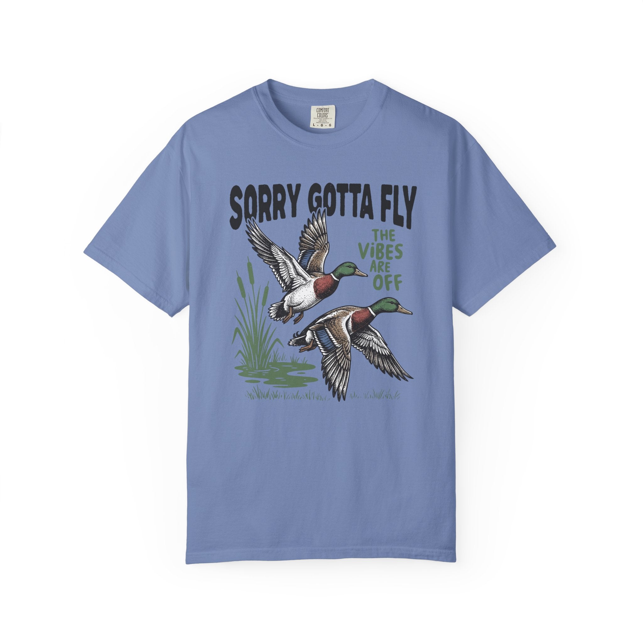 Sorry Gotta Fly Mallard Duck T-Shirt