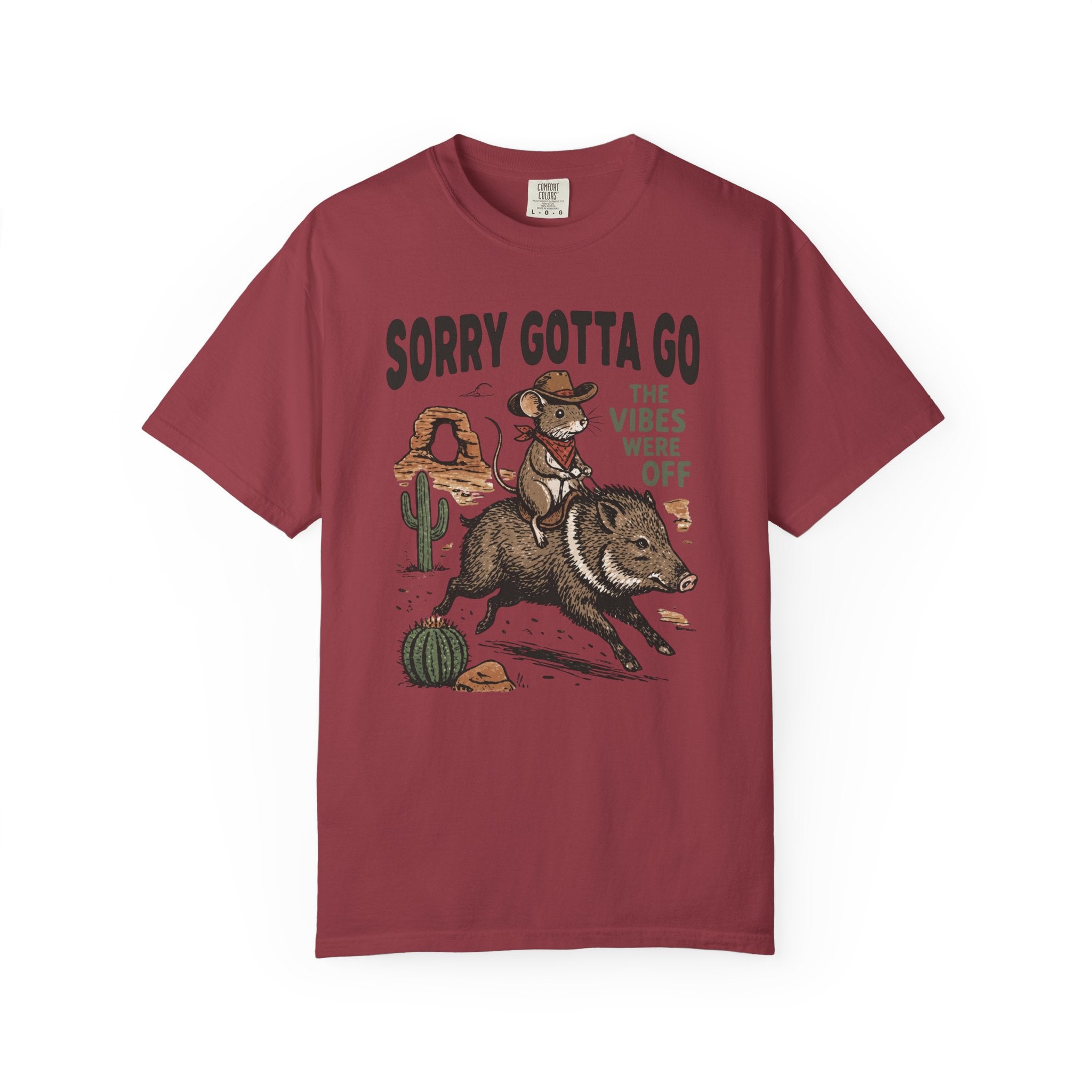 Sorry Gotta Go Mouse Javelina T-Shirt