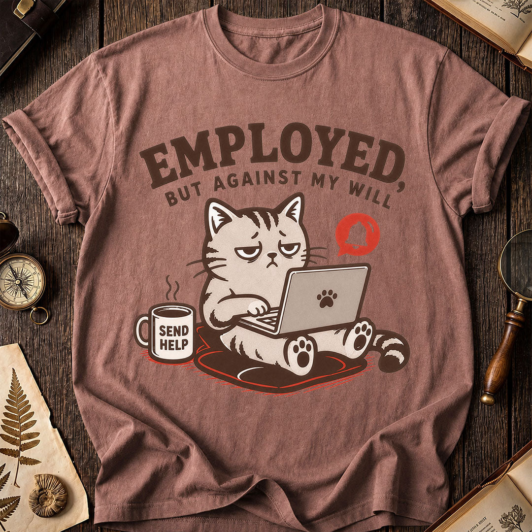 Employed Cat T-Shirt