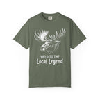 Yield To The Local Legend Moose T-Shirt
