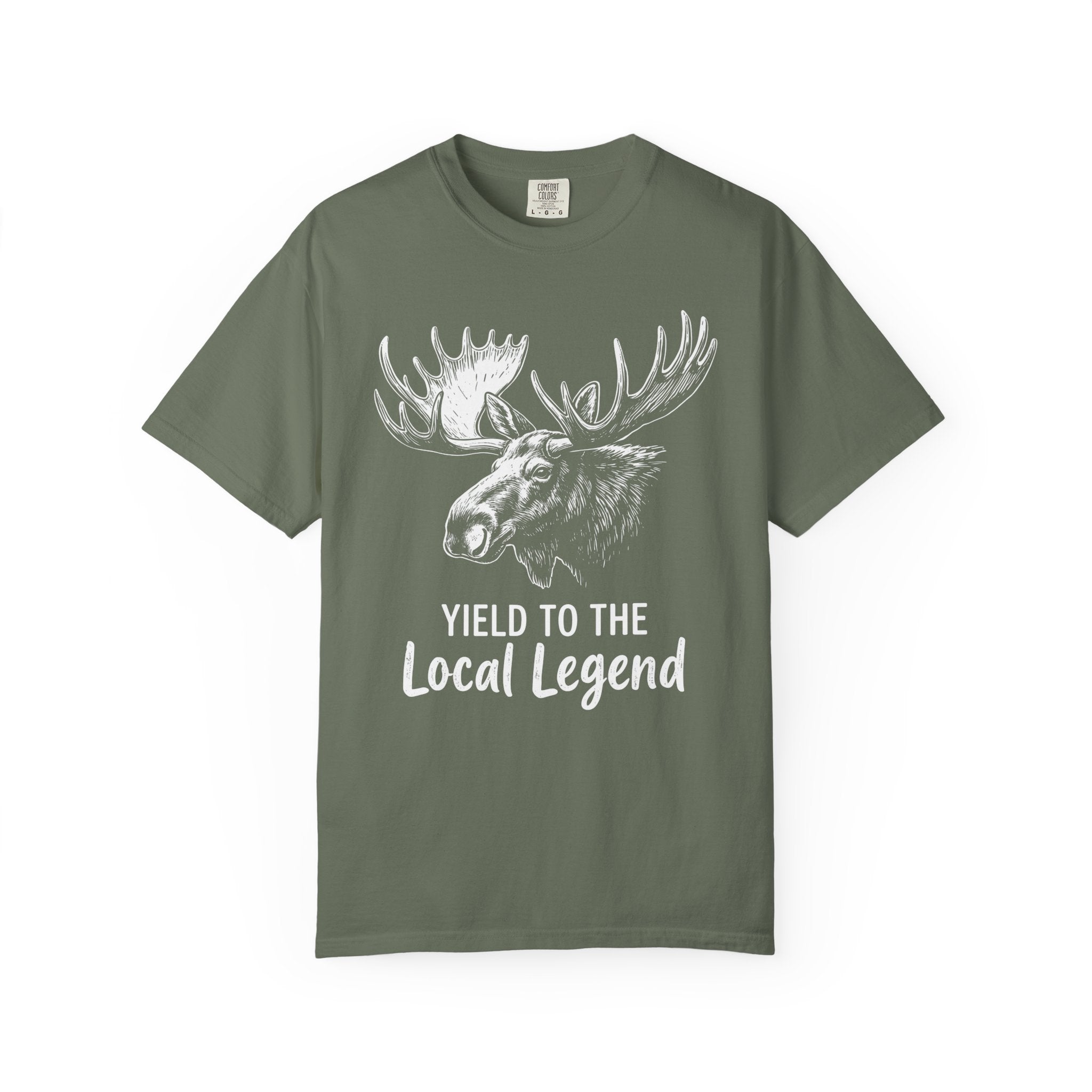 Yield To The Local Legend Moose T-Shirt