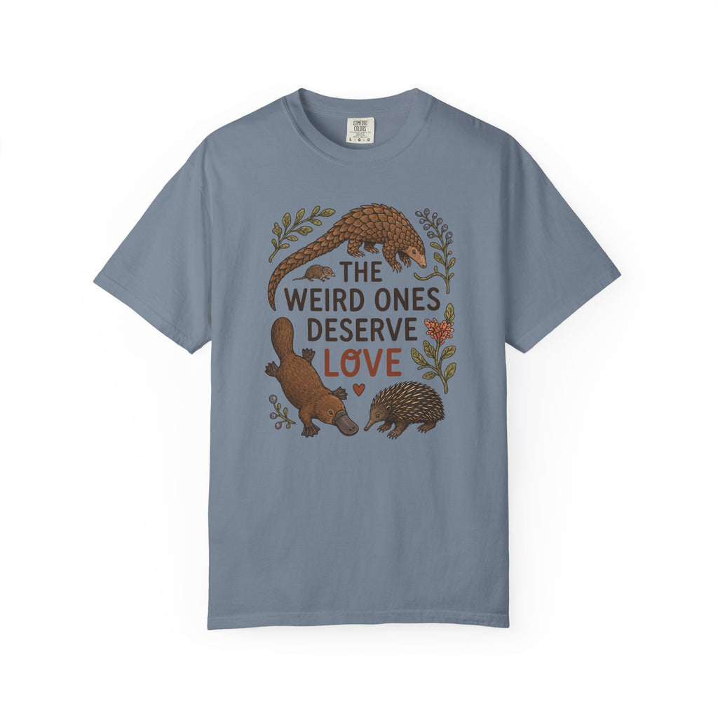 The Weird Ones Deserve Love T-Shirt
