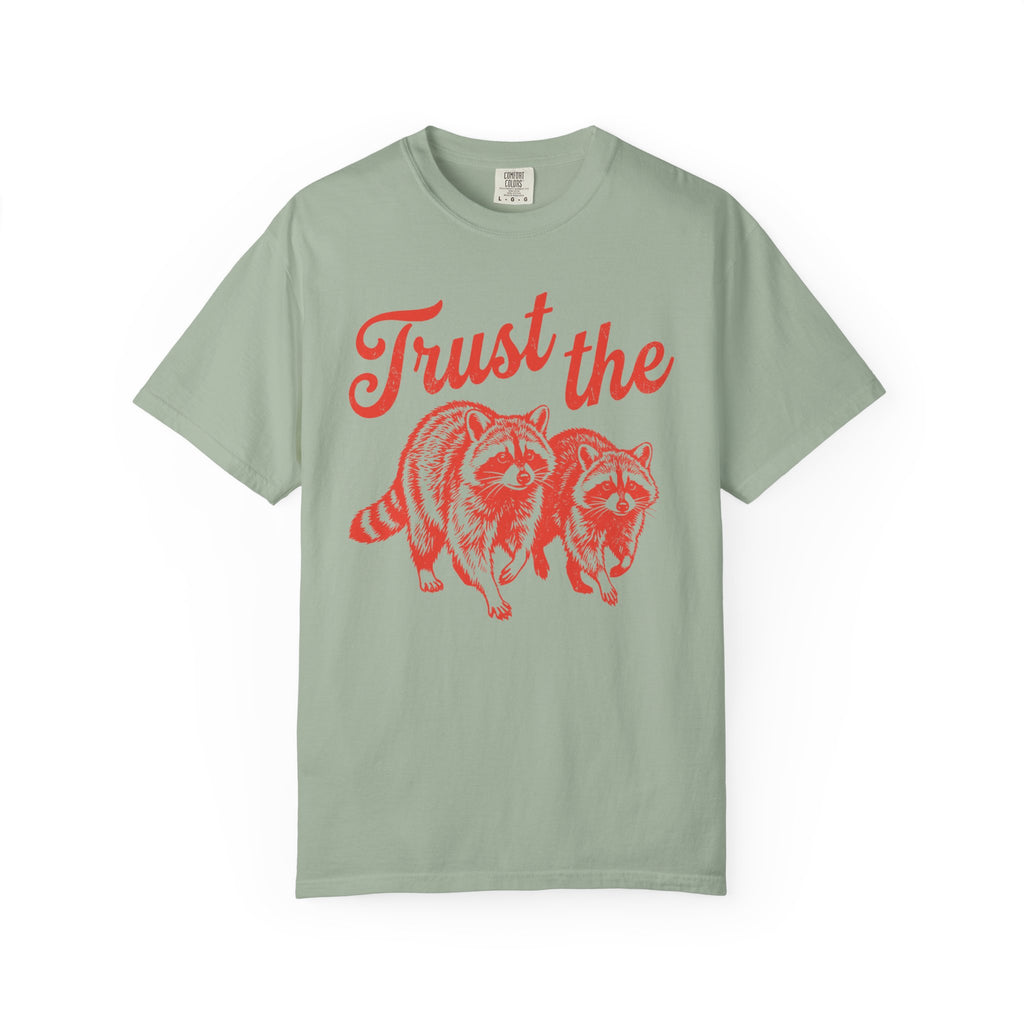Trust the Raccoons T-Shirt