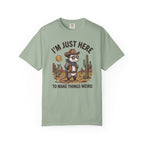 I'm Just Here To Make Things Weird Possum T-Shirt