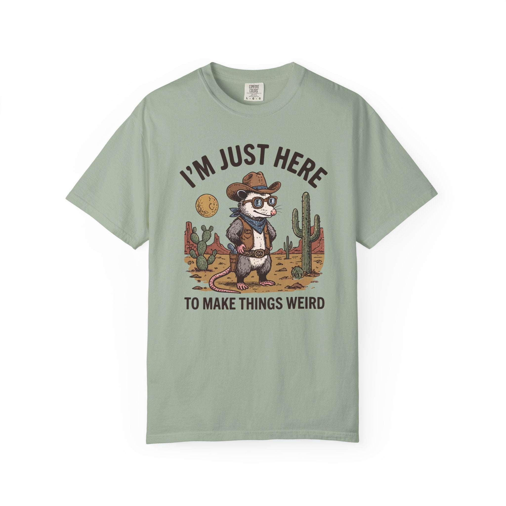 I'm Just Here To Make Things Weird Possum T-Shirt