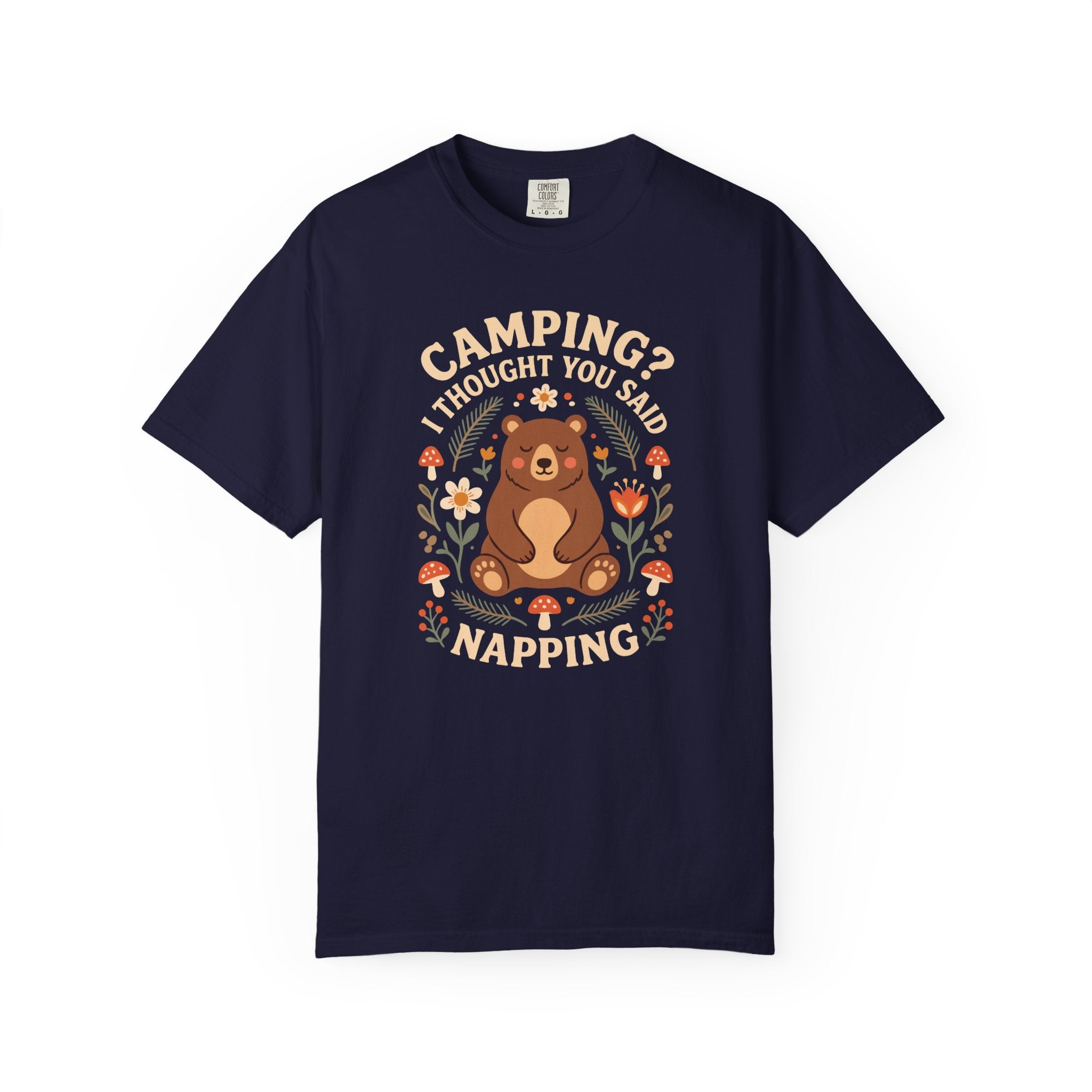 Camping? I Thought You Said Napping Bear T-Shirt