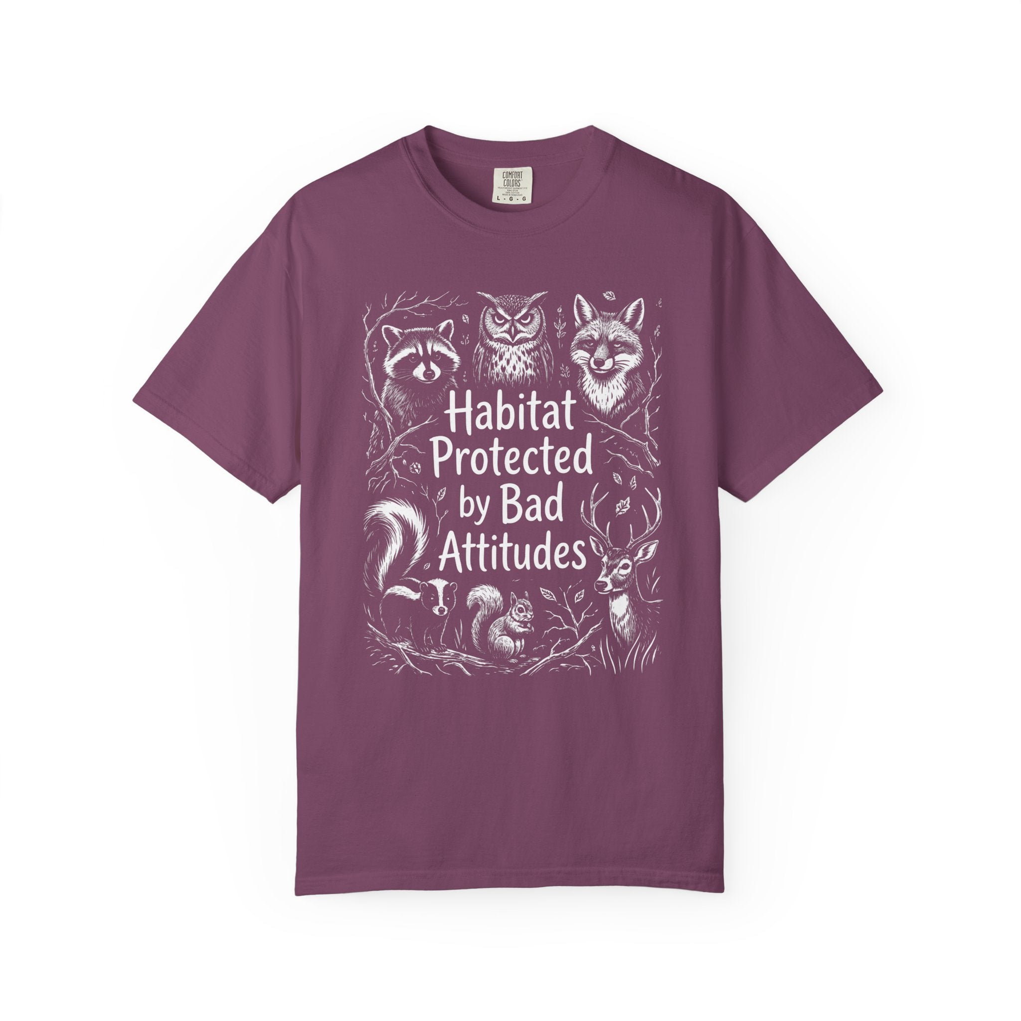 Habitat Protected By Bad Attitudes T-Shirt