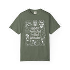 Habitat Protected By Bad Attitudes T-Shirt
