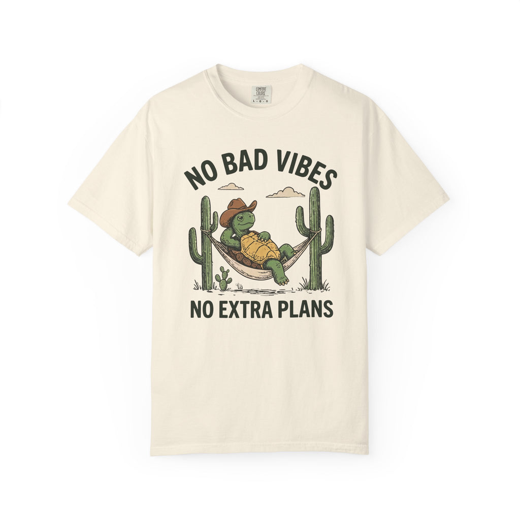 No Bad Vibes No Extra Plans Tortoise T-Shirt