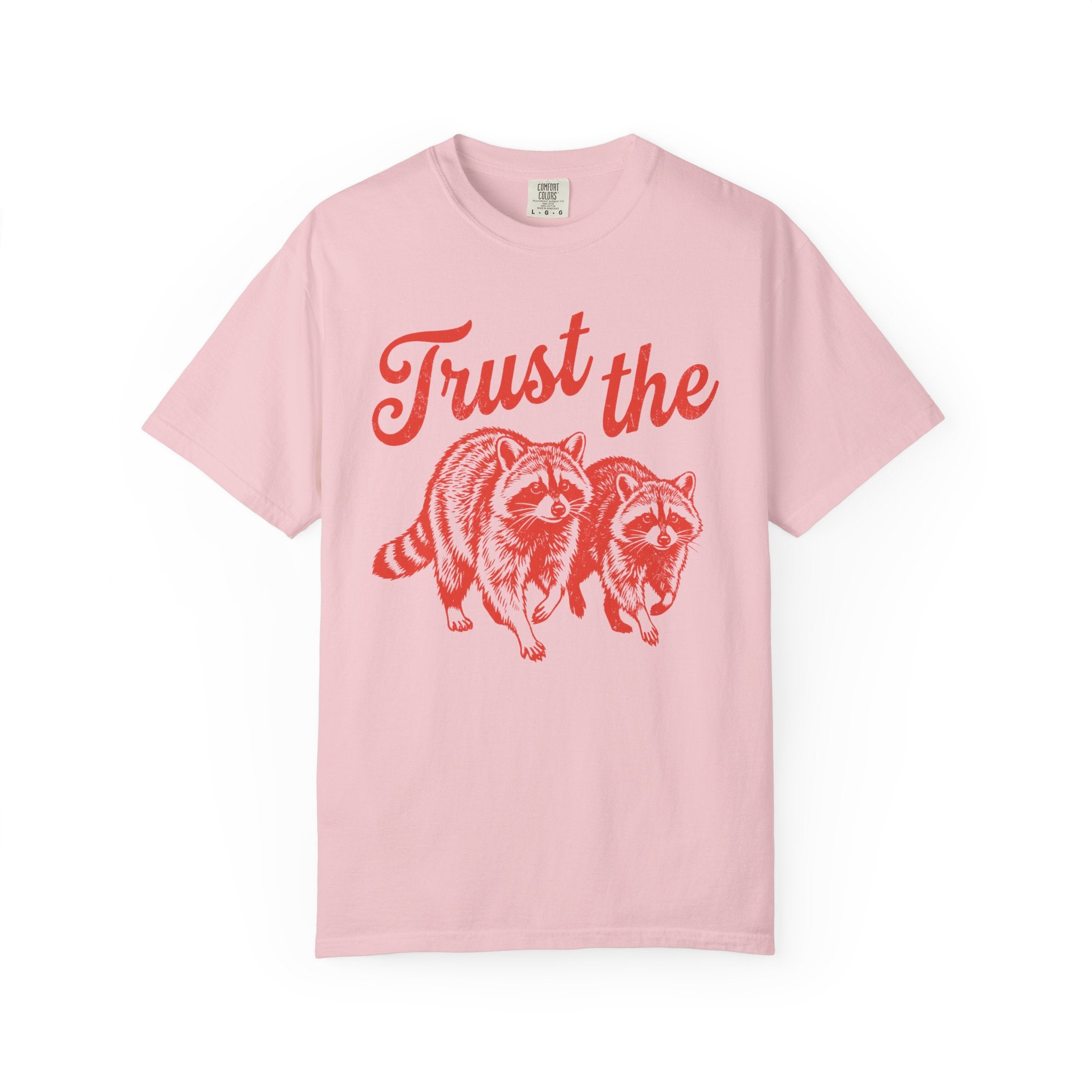 Trust the Raccoons T-Shirt