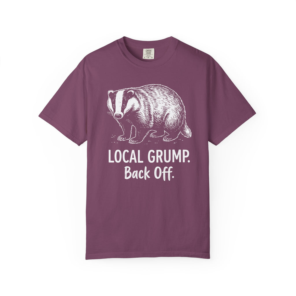 Local Grump Back Off Badger T-Shirt