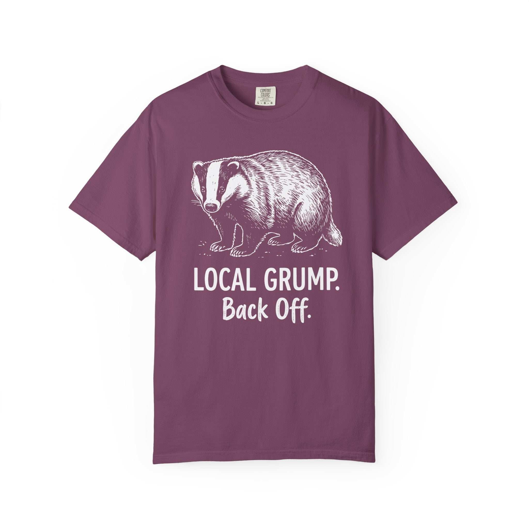 Local Grump Back Off Badger T-Shirt