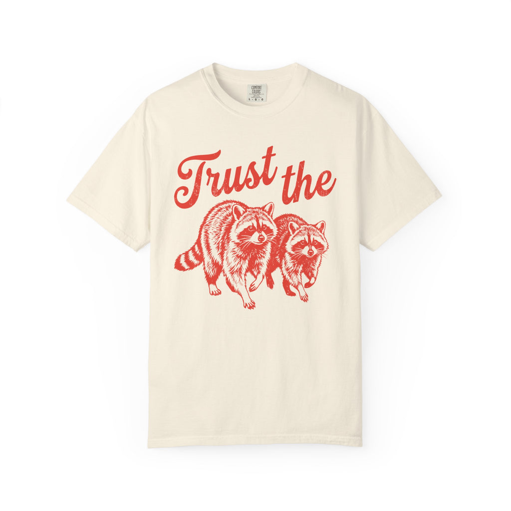Trust the Raccoons T-Shirt