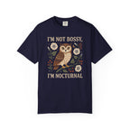 I'm Not Bossy, I'm Nocturnal Owl T-Shirt
