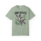 Sorry Gotta Fly Mallard Duck T-Shirt