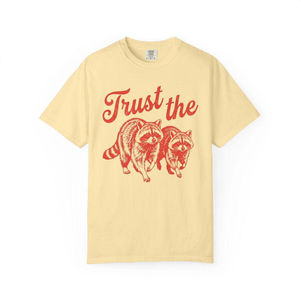 Trust the Raccoons T-Shirt