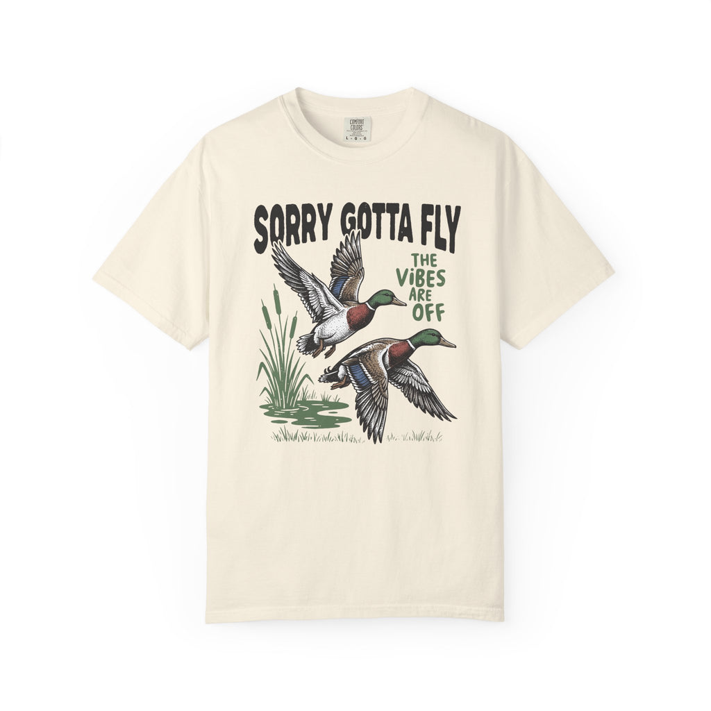 Sorry Gotta Fly Mallard Duck T-Shirt