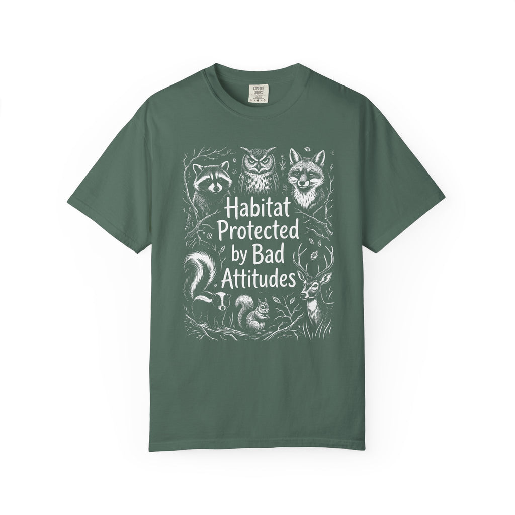 Habitat Protected By Bad Attitudes T-Shirt