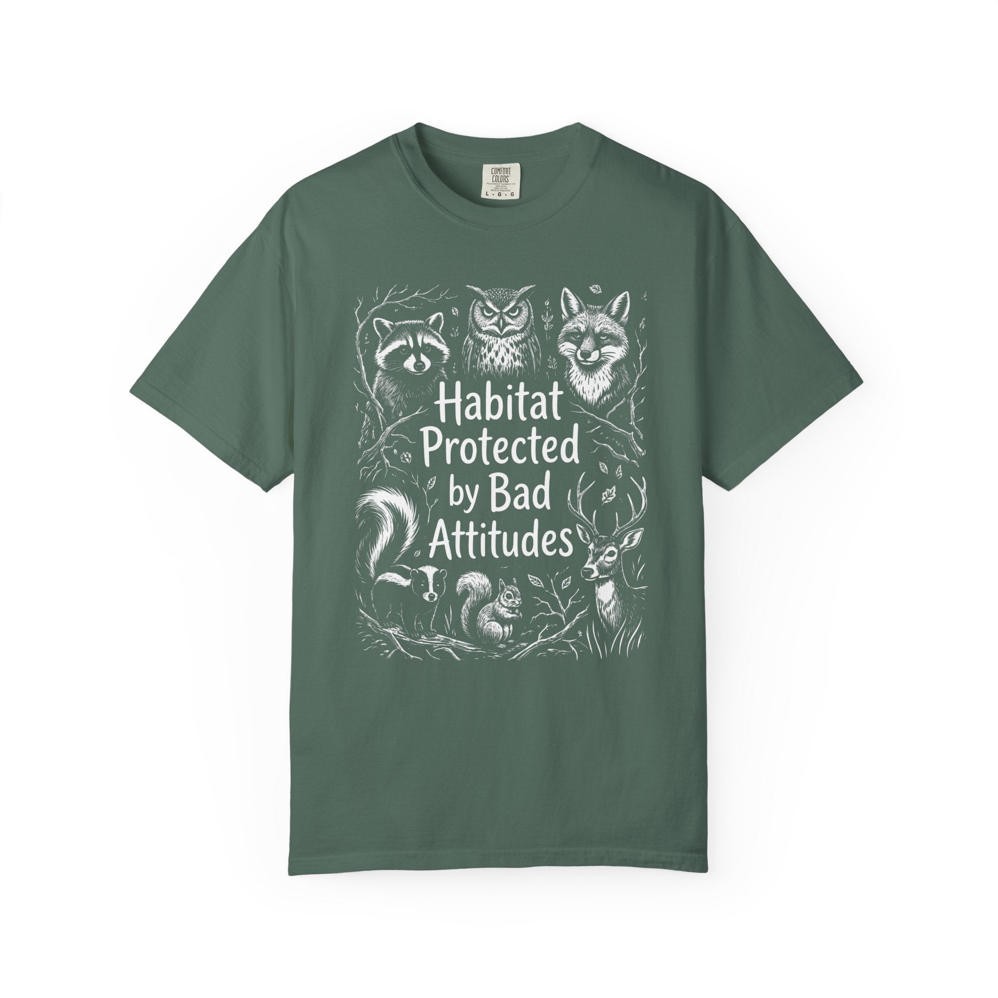 Habitat Protected By Bad Attitudes T-Shirt