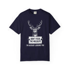 Don't Feed The Wildlife, I'm Already Judging You T-Shirt