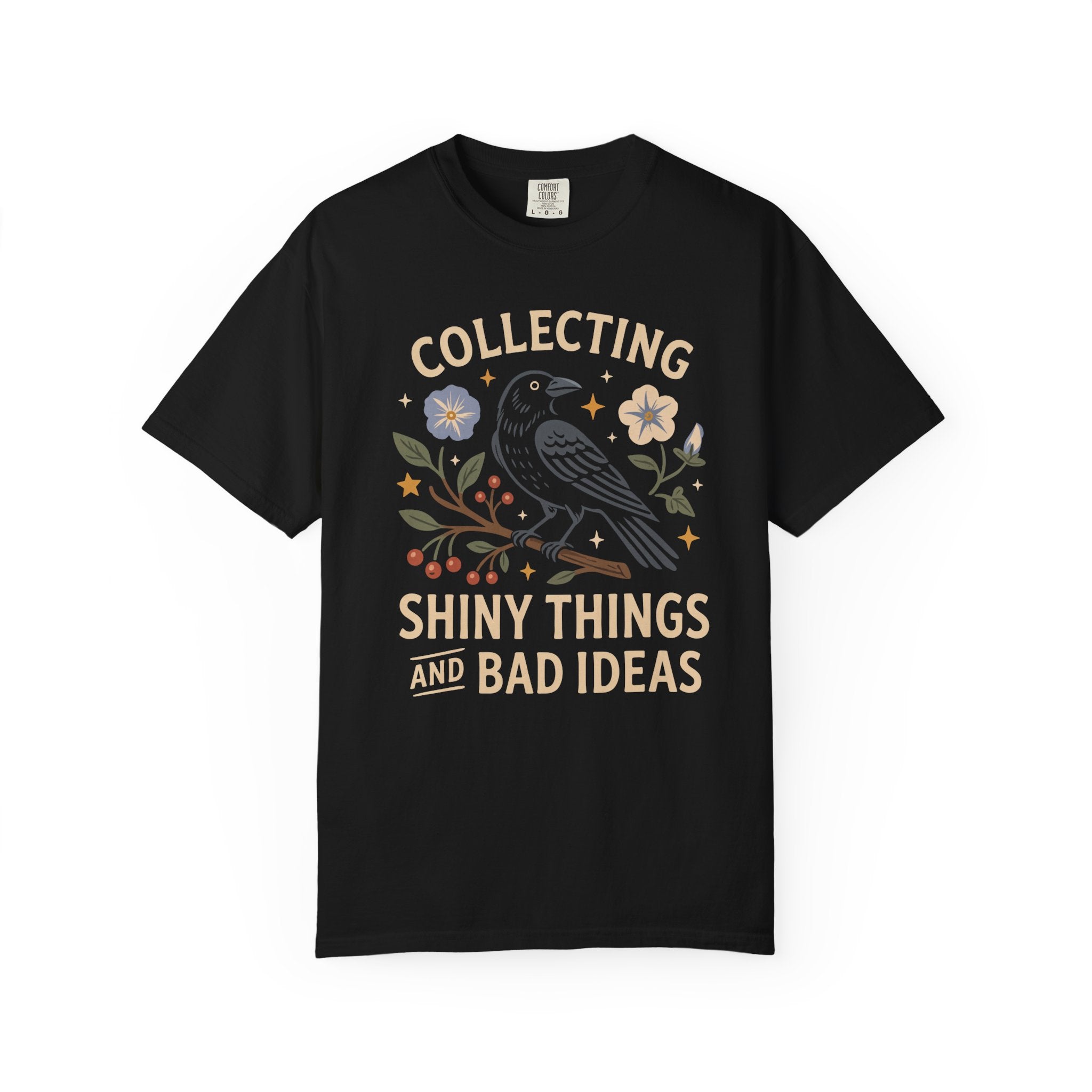 Collecting Shiny Things And Bad Ideas Crow T-Shirt