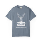 Don't Feed The Wildlife, I'm Already Judging You T-Shirt