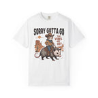 Sorry Gotta Go Cat Possum T-Shirt