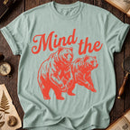 Mind the Bear T-Shirt