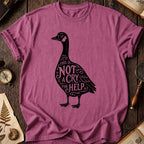 Goose Cry For Help T-Shirt