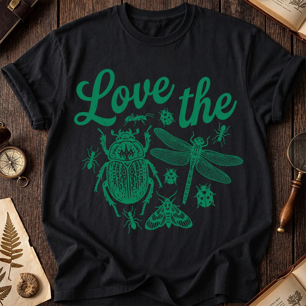 Love the Bugs T-Shirt