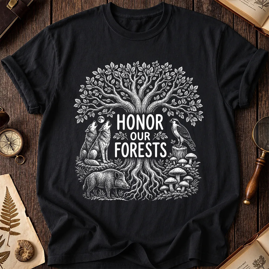 Honor Our Forest T-Shirt