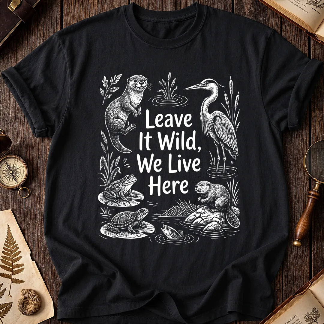 Leave It Wild T-Shirt