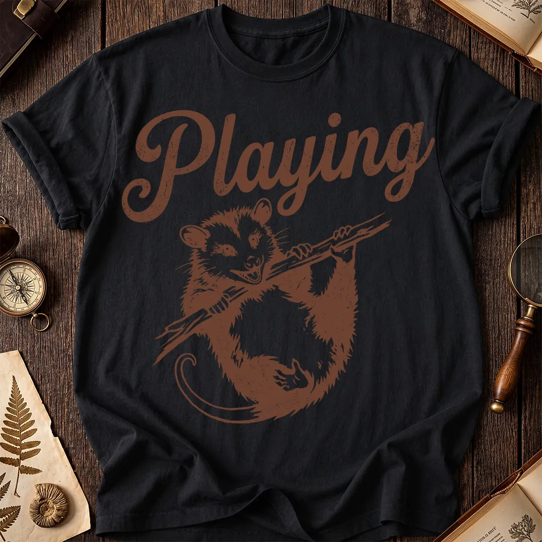 Playing Possum T-Shirt