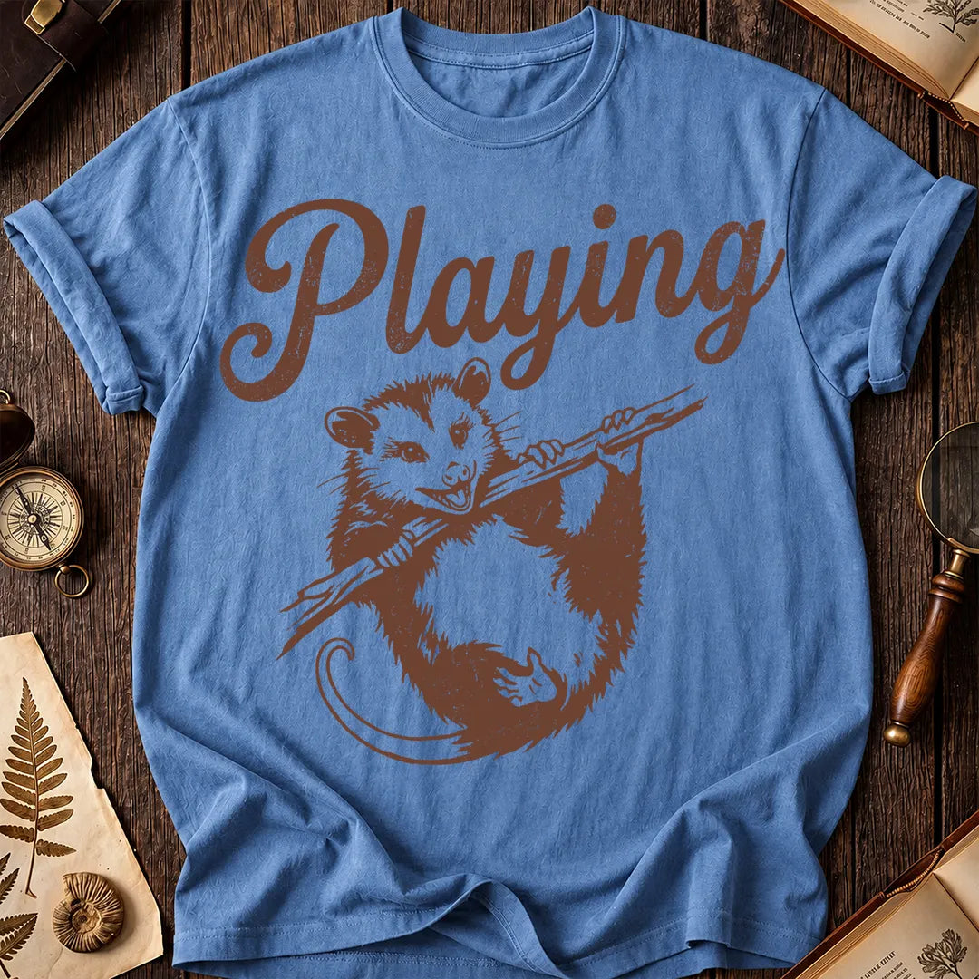 Playing Possum T-Shirt