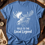 Yield To The Local Legend T-Shirt