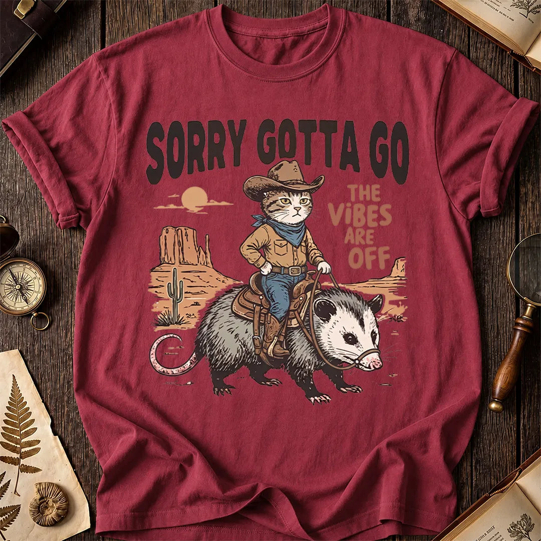 Sorry Gotta Go Cat T-Shirt