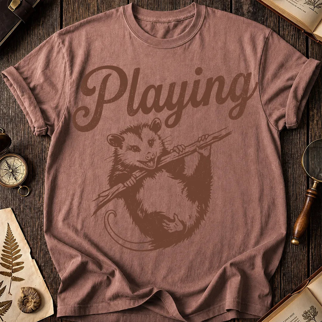 Playing Possum T-Shirt