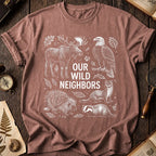 Wild Neighbors T-Shirt