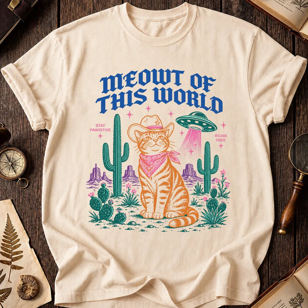 Meowt of This World T-Shirt